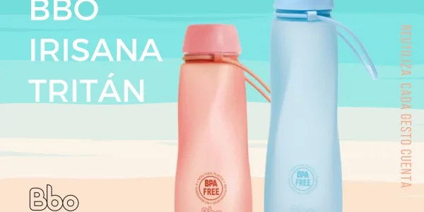 Consejos, cuidados y características de tu Bbo Irisana de Tritán